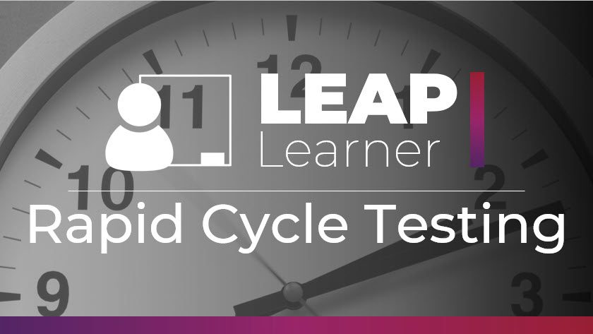 Rapid Cycle Testing Thumbnail Rapid Cycle Testing Thumbnail