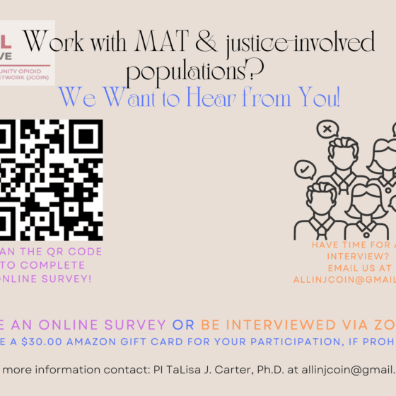Work with MAT & justice-involved populations We Want to Hear from you!