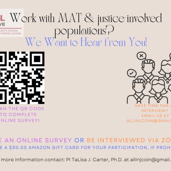 Work with MAT & justice-involved populations We Want to Hear from you! Work with MAT & justice-involved populations We Want to Hear from you!